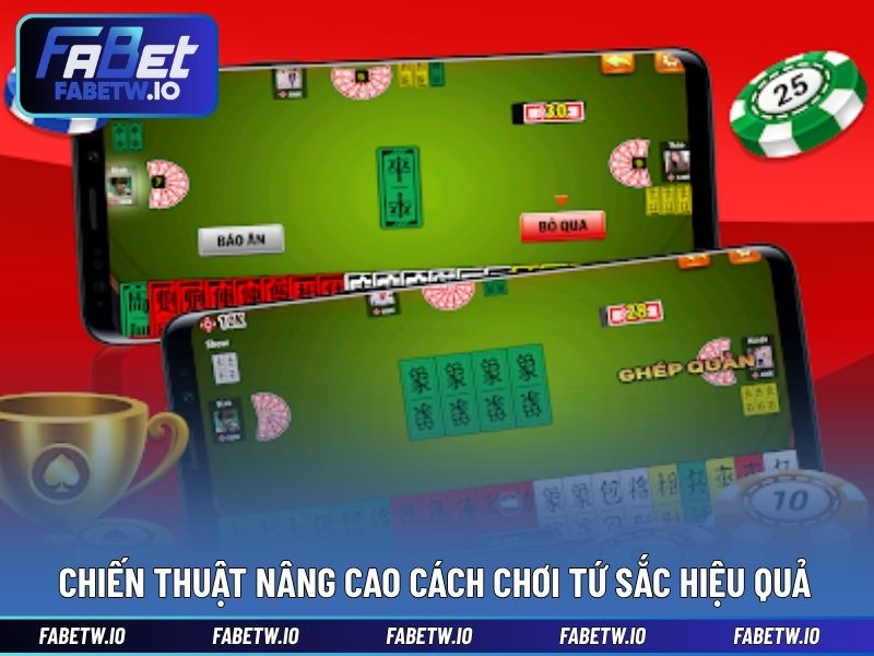 Chiến thuật nâng cao cách chơi tứ sắc hiệu quả