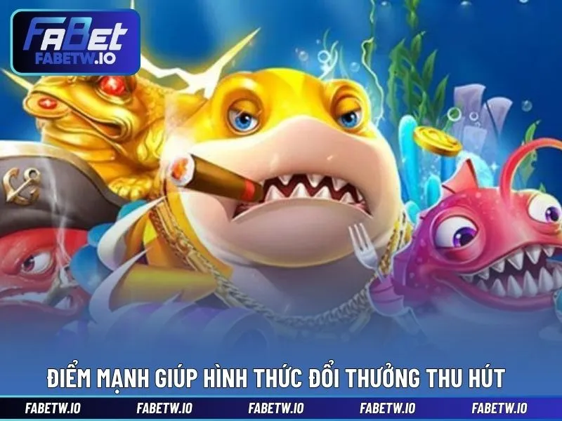 Điểm mạnh giúp hình thức đổi thưởng thu hút hội viên