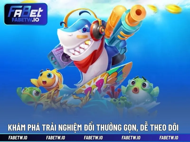 Khám phá trải nghiệm đổi thưởng gọn, dễ theo dõi