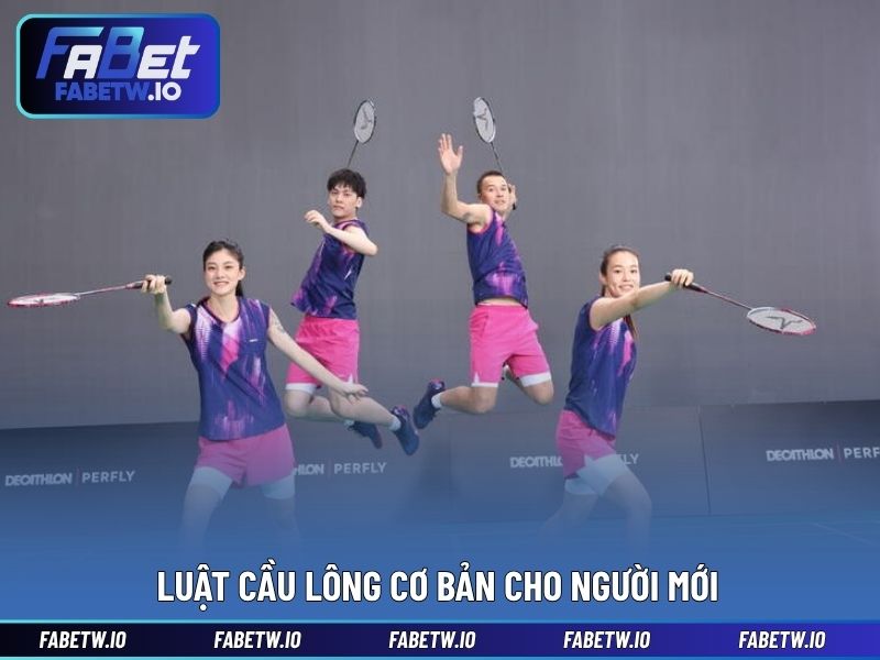 Luật cầu lông cơ bản cho người mới