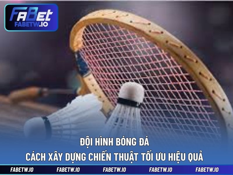 Luật Cầu Lông - Quy Định Thi Đấu Chuẩn Giúp Người Chơi Nắm Rõ