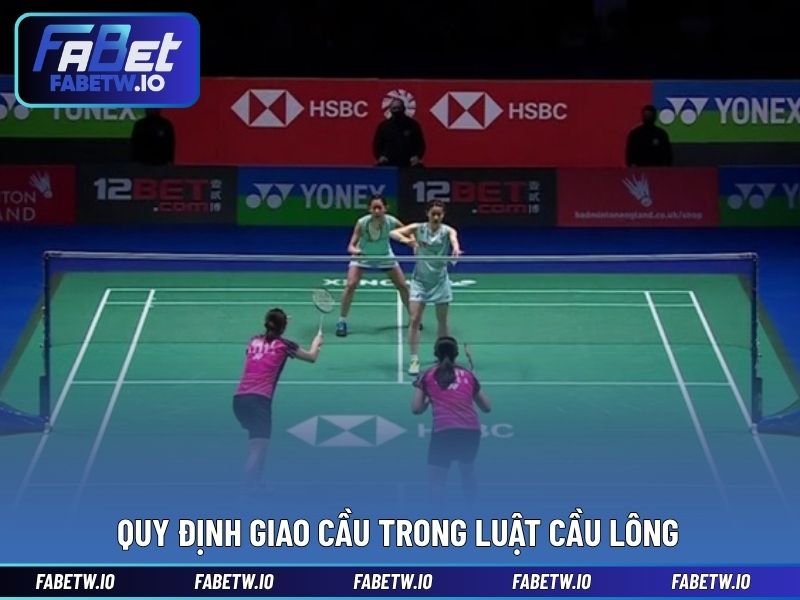 Quy định giao cầu trong luật cầu lông